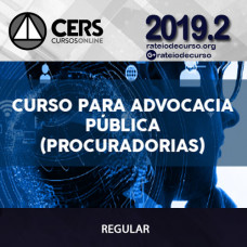 Advocacia Pública (Procuradorias) 2019.2 - CERS
