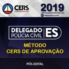 PC ES DELEGADO POLÍCIA CIVIL 2019 CERS - INTENSIVO (MÉTODO CERS DE APROVAÇÃO)