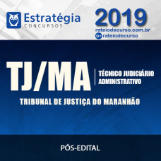 TJ/MA Técnico Judiciário - Administrativo (Pós-Edital) - ESTRATÉGIA