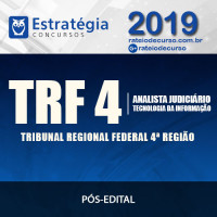 TRF 4 - Técnico Judiciário - Tecnologia da Informação - Pós Edital - ESTRATÉGIA 2019 