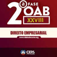 OAB 2ª FASE XXVIII (28º EXAME) DIREITO EMPRESARIAL 2019 - CERS