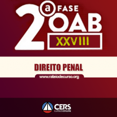 OAB 2ª FASE XXVIII (28º EXAME) DIREITO PENAL 2019 - CERS