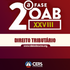 OAB 2ª FASE XXVIII (28º EXAME) DIREITO TRIBUTÁRIO 2019 - CERS