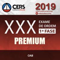 OAB 1ª FASE XXX (30) EXAME DE ORDEM - PREMIUM - 1ª FASE CERS