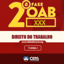 OAB 2ª FASE XXX (30º EXAME) DIREITO DO TRABALHO - CERS