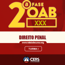 OAB 2ª FASE XXX (30º EXAME) DIREITO PENAL - CERS