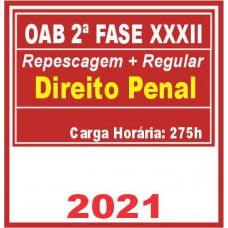 OAB 2ª Fase XXXII (Direito Penal) Exame da Ordem 2021