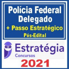 Polícia Federal PF (Delegado) Pós Edital 2021