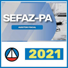 SEFAZ PA - Auditor Fiscal 2021 -  CERS