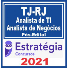TJ RJ (Analista de TI – Analista de Negócios) Pós Edital 2021 - E