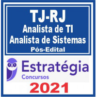 TJ RJ (Analista de TI – Analista de Sistemas) Pós Edital  2021 - E