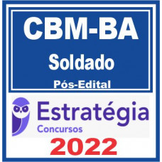 CBM BA (Soldado) Pós Edital – Estratégia 2022