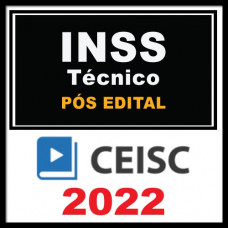 INSS (Tecnico do Seguro Social) Ceisc 2022 - Pós Edital