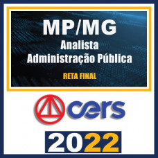MP-MG (Analista MP/MG- Administração Pública) Pós-Edital – CERS 2022