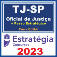 TJ SP Oficial de Justiça 2023 E - Pós Edital