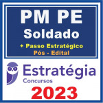 PM PE (SOLDADO + PASSO) PóS EDITAL – EST
