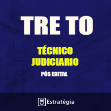 TRE TO Pós Edital  2017 - TÉCNICO JUDICIÁRIO ÁREA ADMINISTRATIVA