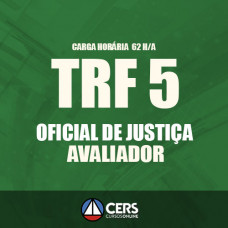 TRF 5ª Região - Pós Edital  2017 -  ANALISTA JUDICIÁRIO – OFICIAL DE JUSTIÇA AVALIADOR