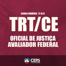 TRT CE Pós Edital  2017 - OFICIAL DE JUSTIÇA AVALIADOR FEDERAL