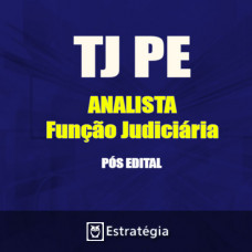 TJ PE  Pós Edital - Analista Função Judiciária 2017 (E)