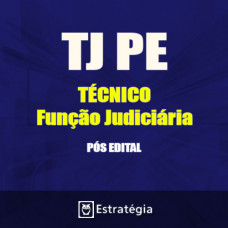 TJ PE  Pós Edital -  Técnico Função Judiciária 2017 (E)