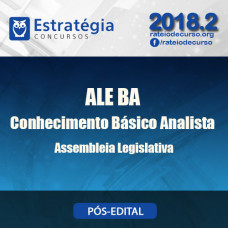 ALE BA - Conhecimentos Básicos Analista Legislativo - Pós edital - Estrategia 2018