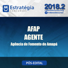 AFAP - Agente - Pós Edital - Estratégia 2018