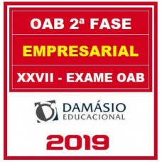 OAB XXVII 2ª Fase - Empresarial - Damásio