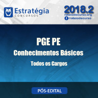 PGE PE - Conhecimentos Básicos Todos os Cargos, Exceto Cargo 05 -  Pós Edital - Estratégia 2018
