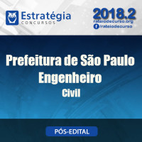 Prefeitura de São Paulo - Engenheiro Civil Pós Edital - Estrategia 2018