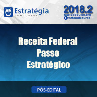 PASSO ESTRATÉGICO RECEITA FEDERAL PRÉ EDITAL 2018/2019 - Estrategia novo