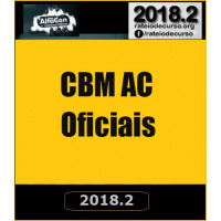 CBM AC - Oficiais de Bombeiros do ACRE -  Alfacon 2018
