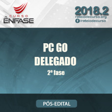 PC GO - Delegado 2ª Fase - Ênfase 2018