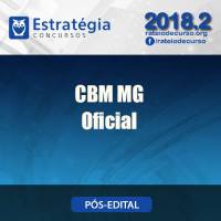 CBM MG Oficial Pós Edital 2018 - ESTRATEGIA