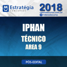 IPHAN Pós Edital 2018 - Técnico Área 9 - E