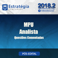 MPU Analista - Questões Comentadas - Estrategia 2018