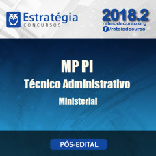 MP PI TÉCNICO ADMINISTRATIVO PÓS EDITAL 2018 - ESTRATEGIA 