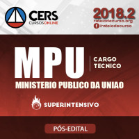 MPU Pós Edital 2018 SUPERINTENSIVO - TECNICO - CERS