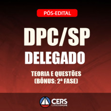 PC SP - DELEGADO  2018 - Polícia Civil São Paulo - CERS