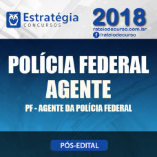 PF Pós Edital 2018 - Polícia Federal Agente - E
