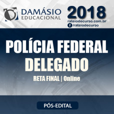 PF Pós Edital 2018 - Polícia Federal DELEGADO- D