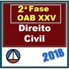 OAB 2ª Fase XXV - Direito Civil - 25º Exame  (2018) - CERS