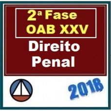 OAB 2ª Fase XXV - Direito Penal - 25º Exame  (2018) - CERS