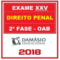 OAB 2ª Fase XXV - Direito Penal - 25º Exame  (2018) - DAMASIO