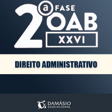 OAB 2ª Fase XXVI - Direito Administrativo - 26º Exame - (D)