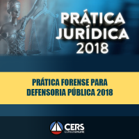 PRÁTICA FORENSE PARA DEFENSORIA PÚBLICA 2018
