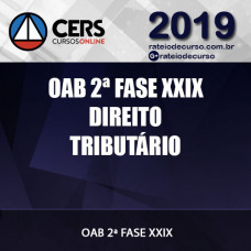 DIREITO TRIBUTÁRIO OAB 2ª FASE XXIX - EXAME DE ORDEM UNIFICADO - (REPESCAGEM) - CERS