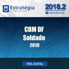 CBM DF  - Soldado - Estratégia 2019