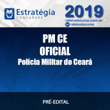 PM CE - Oficial 2019 - Estratégia