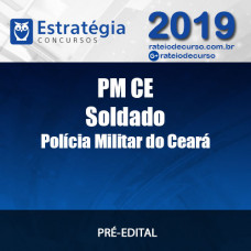 PM CE - Soldado 2019 - Estratégia
